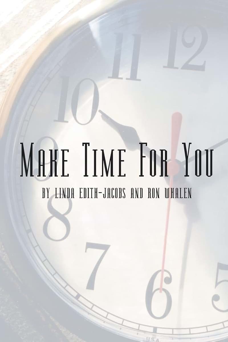 Make Time For You