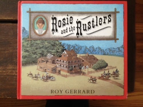 Rosie and the Rustlers by Gerrard, Roy