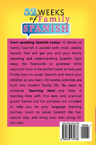 52 Weeks of Family Spanish: Bite Sized Weekly Lessons to Get