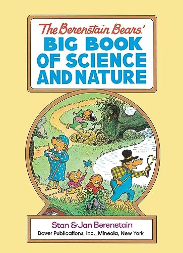 The Berenstain Bears' Big Book of Science and Nature (Dover