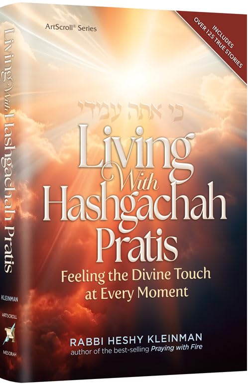 Living With Hashgachah Pratis Feeling the Divine Touch at Every Moment