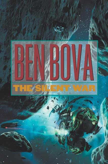 The Silent War: Book III of The Asteroid Wars