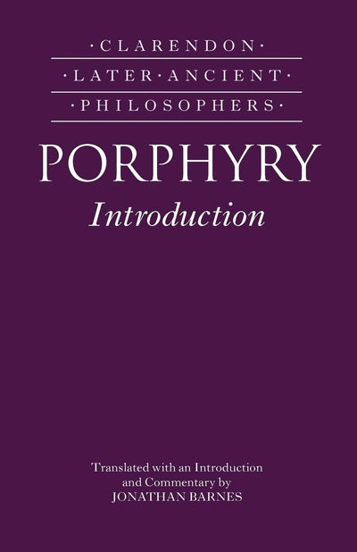 Porphyry Introduction (Clarendon Later Ancient Philosophers)