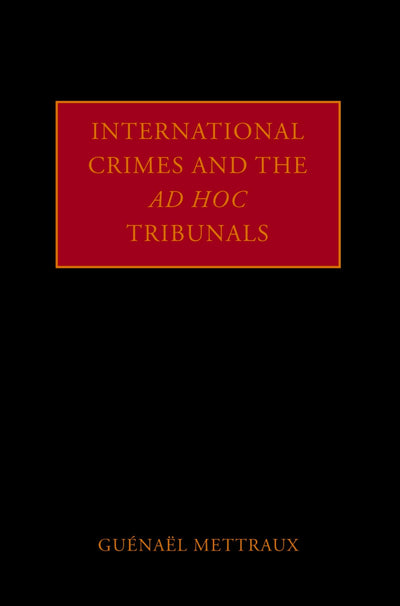 International Crimes and the ad hoc Tribunals