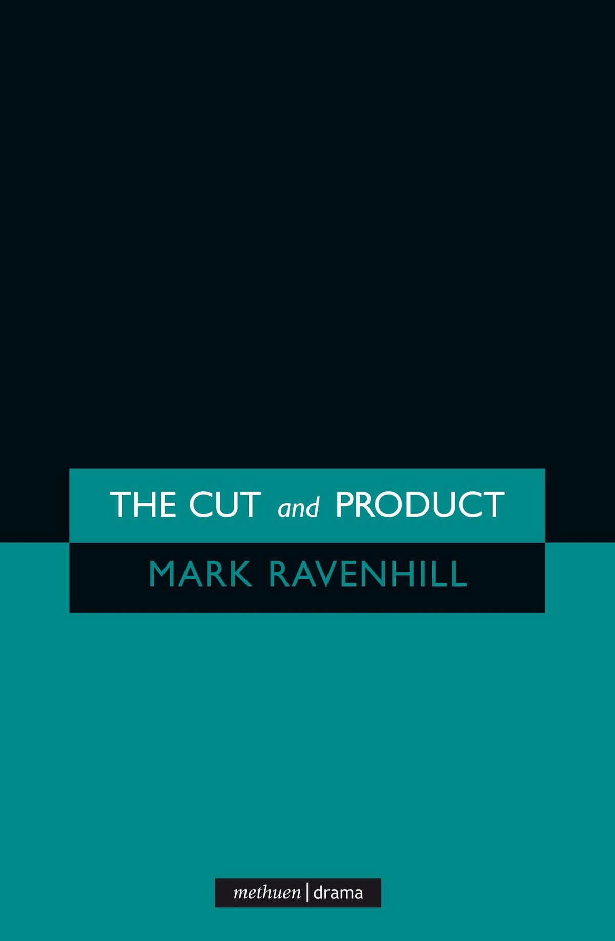 The Cut and Product (Modern Plays)