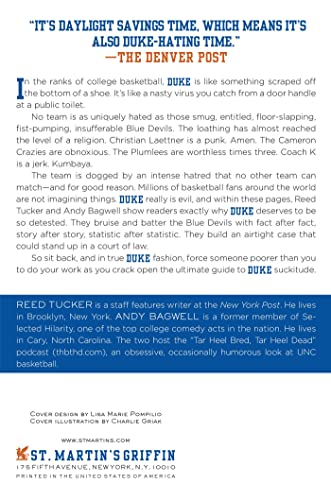 Duke Sucks: A Completely Even-handed, Unbiased Investigation into the Most Evil Team on Planet Earth