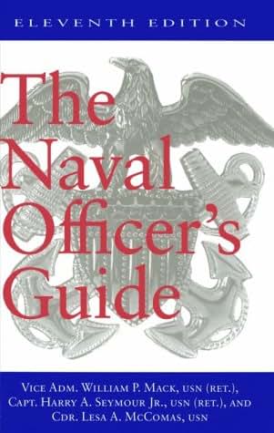 The Naval Officer's Guide Eleventh Edition
