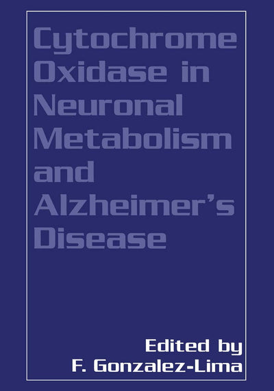 Cytochrome Oxidase in Neuronal Metabolism and Alzheimers Disease (Aging)