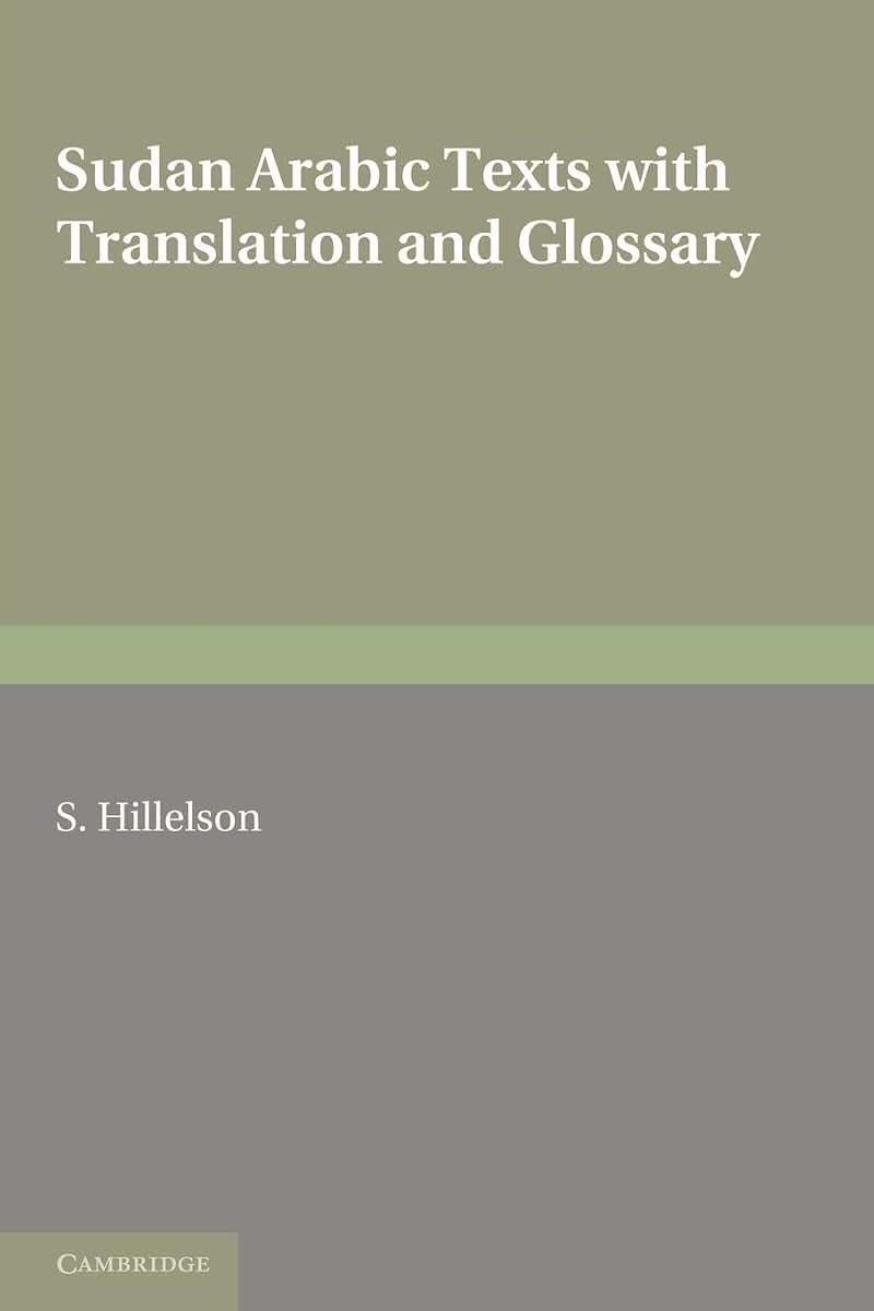 Sudan Arabic Texts: With Translation and Glossary
