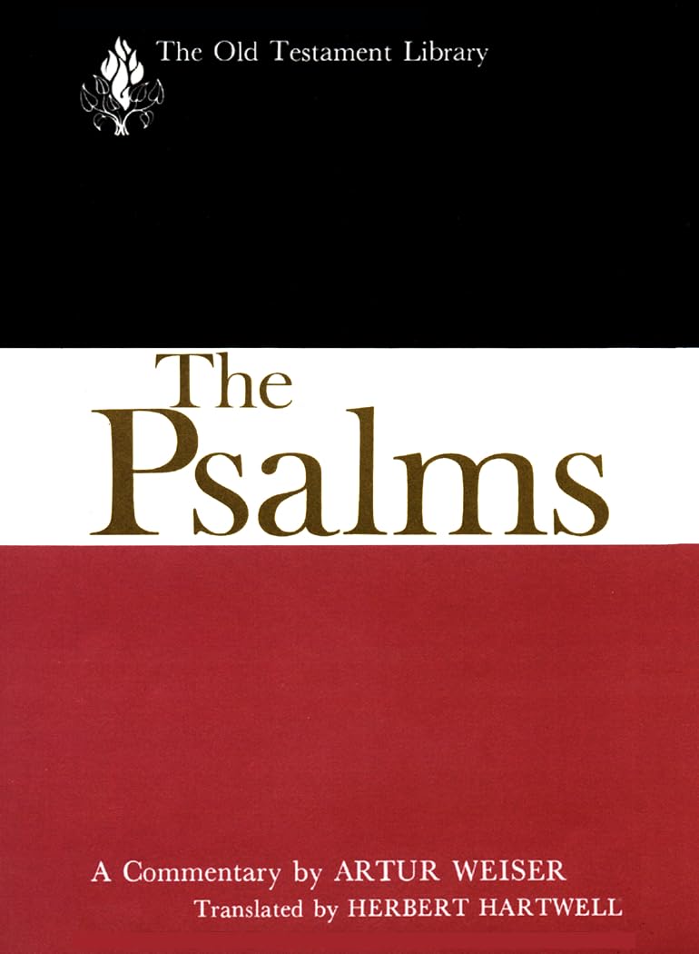 The Psalms: A Commentary
