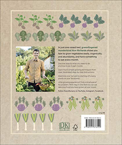 Veg in One Bed: How to Grow an Abundance of Food in One Raised Bed, Month by Month — back cover