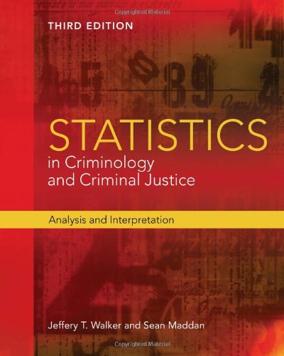 Statistics in Criminology and Criminal Justice: Analysis and Interpretation