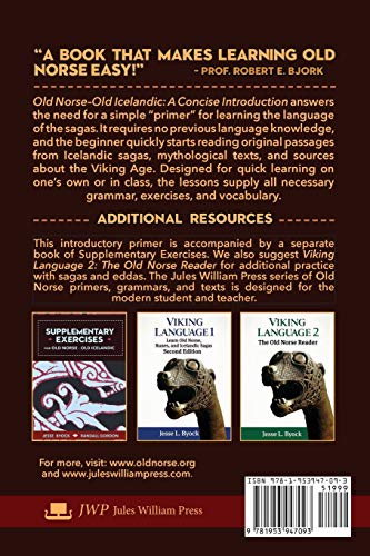 Old Norse - Old Icelandic: Concise Introduction to the Language of the Sagas (Viking Language Old Norse Icelandic Series)