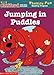Jumping in Puddles (Clifford the Big Red Dog Phonics Fun Reading Program, Book 5)