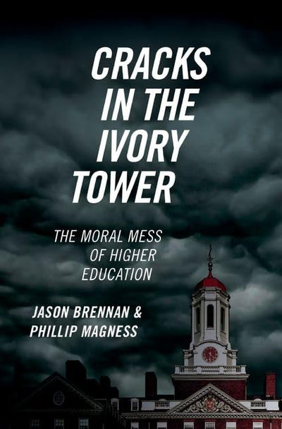 Cracks in the Ivory Tower: The Moral Mess of Higher Educatio
