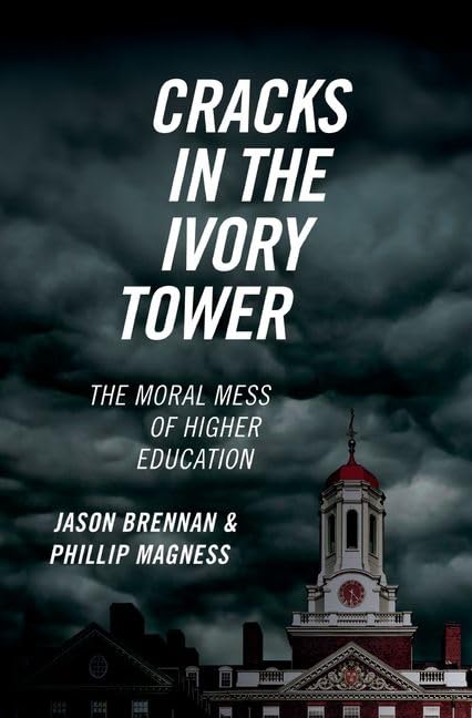 Cracks in the Ivory Tower: The Moral Mess of Higher Educatio