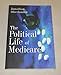 The Political Life of Medicare (American Politics and Political Economy)
