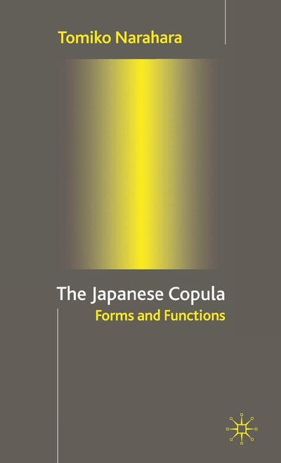 The Japanese Copula: Forms and Functions