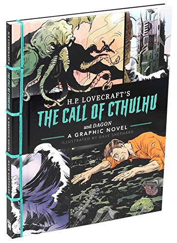 The Call of Cthulhu and Dagon: A Graphic Novel (Graphic Classics)