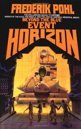 Beyond the Blue Event Horizon (Heechee Saga, Book 2)