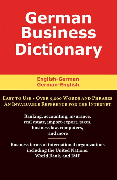 German Business Dictionary: English-German, German-English b