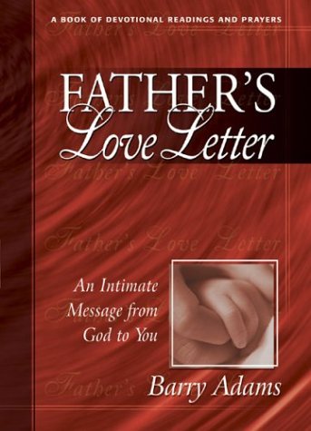 Fathers Love Letter: An Intimate Message from God to You
