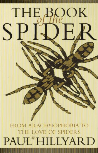 The Book of the Spider by Hillyard, Paul