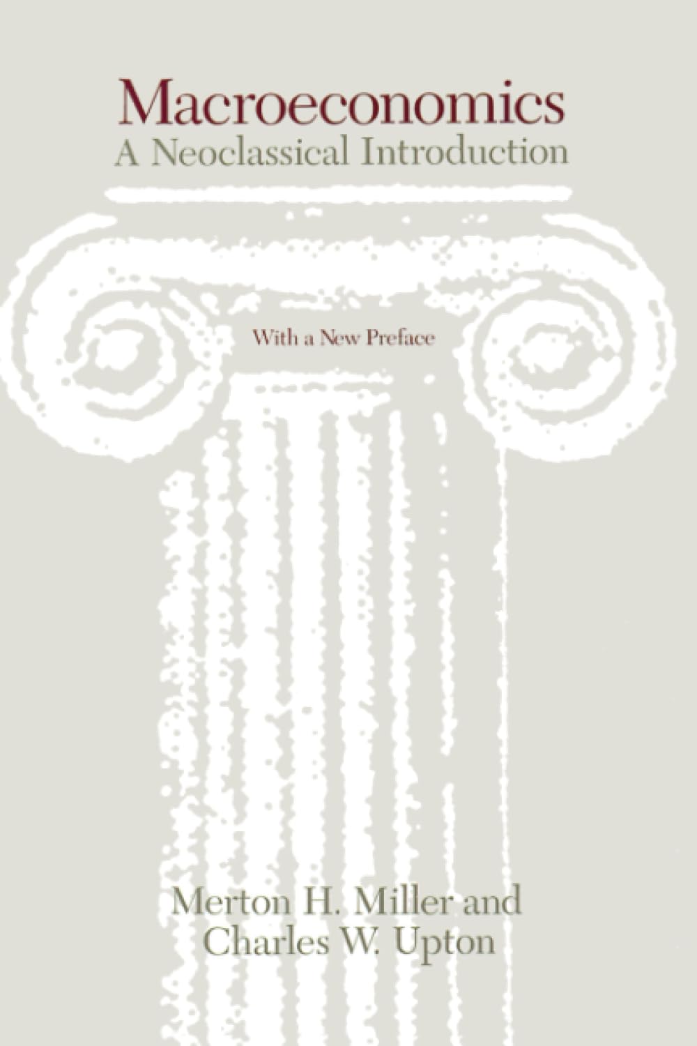 Macroeconomics : A Neoclassical Introduction