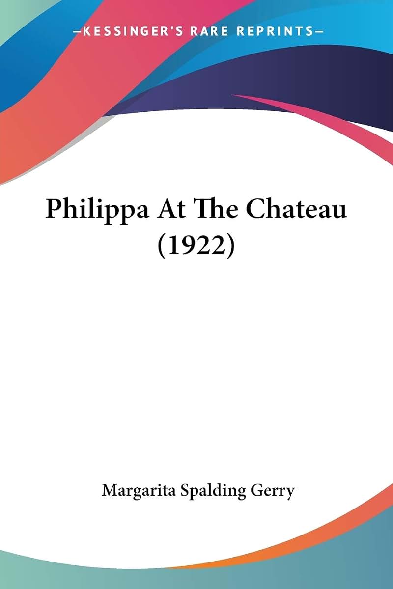 Philippa At The Chateau (1922)