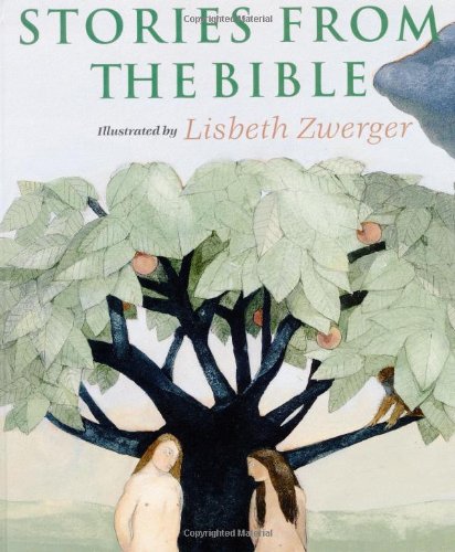 Stories from the Bible by Lisbeth Zwerger