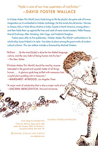 Trickster Makes This World: Mischief, Myth, and Art by Hyde,