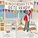Kindergarten Gets Ready