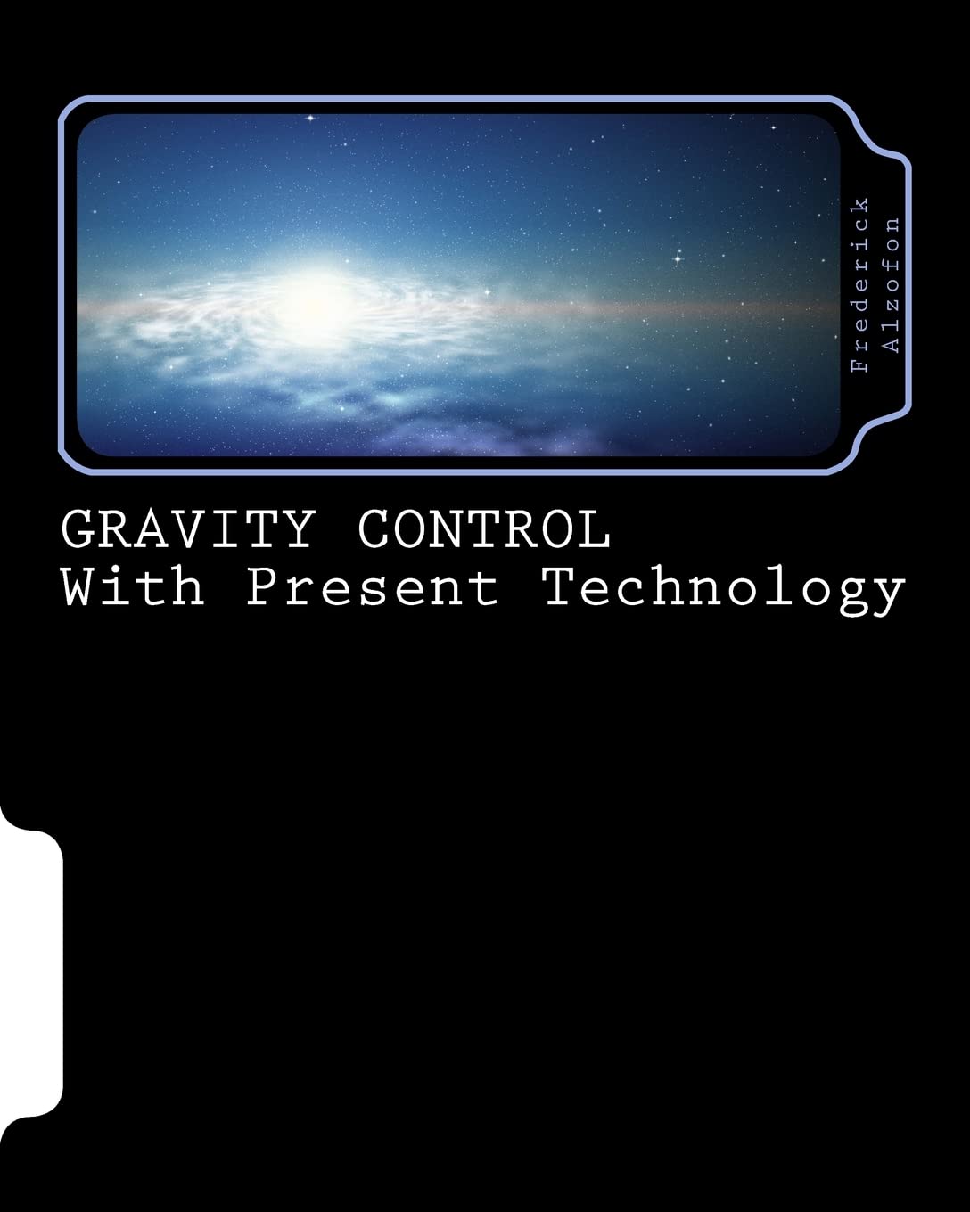 GRAVITY CONTROL with Present Technology