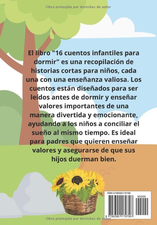 Cuentos infantiles para Dormir: PARA NIOS de 2-6 aos.: Hermosas ilustraciones y enseanzas en cada narracion. (En Espaol) (Spanish Edition)