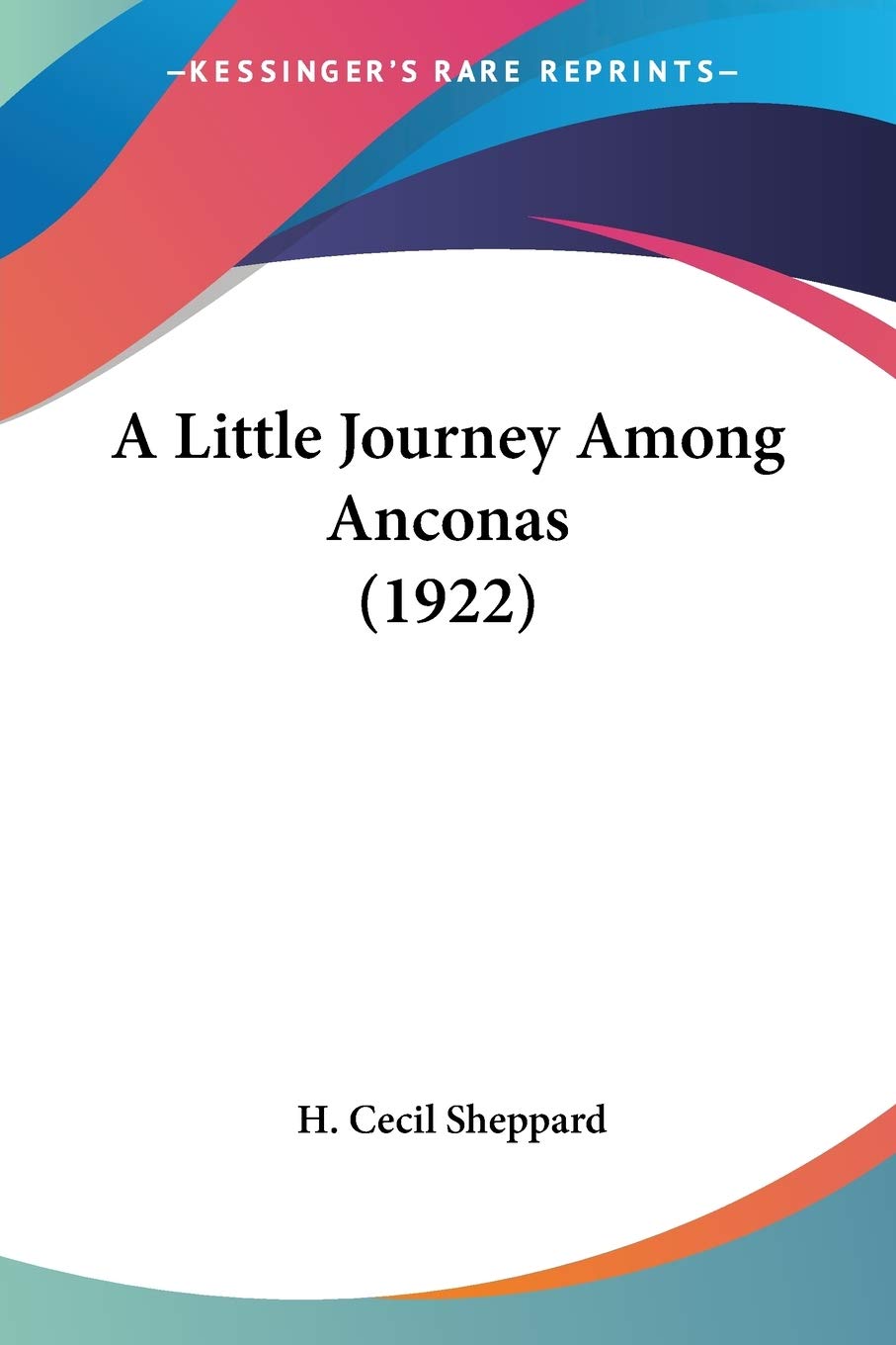 A Little Journey Among Anconas (1922)