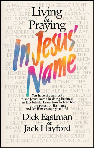 Living & Praying in Jesus Name