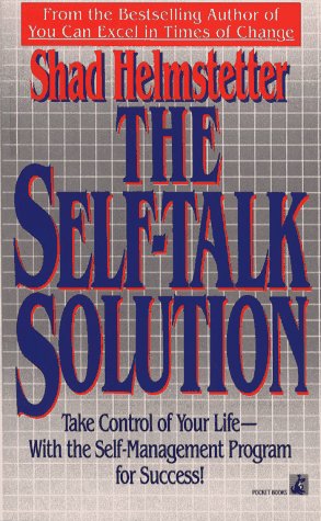 The Self-Talk Solution by Helmstetter, Shad