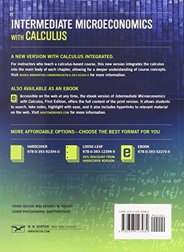 Intermediate Microeconomics with Calculus: A Modern Approach — back cover