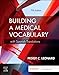 Building a Medical Vocabulary: with Spanish Translations