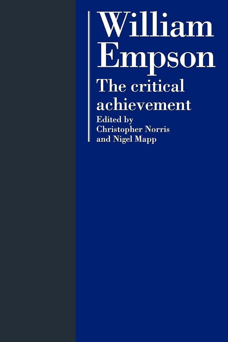 William Empson: The Critical Achievement