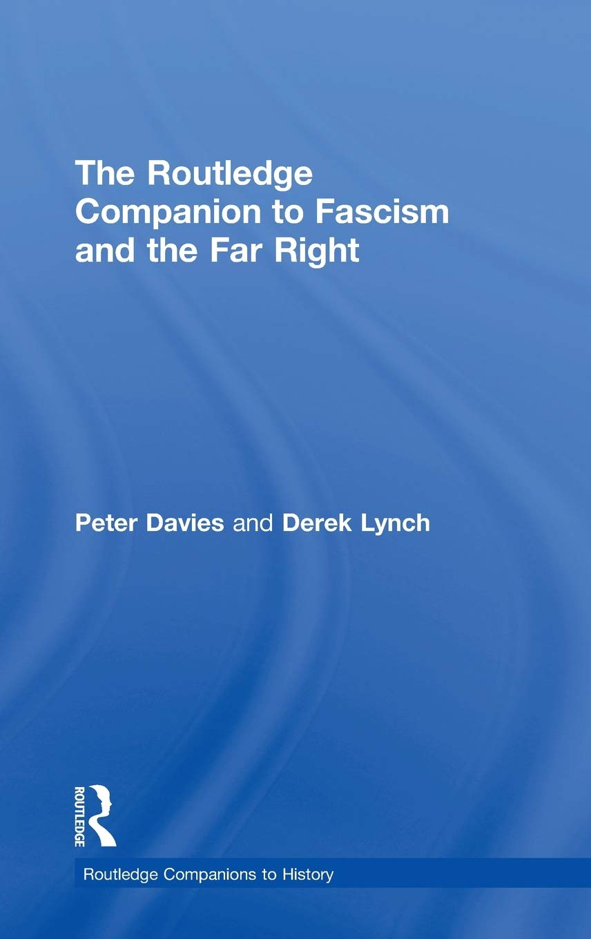 The Routledge Companion to Fascism and the Far Right (Routledge Companions to History)