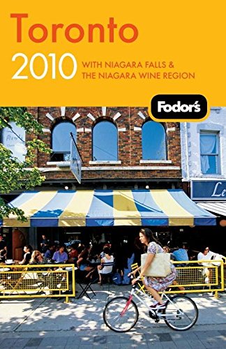 Fodor's Toronto 2010: with Niagara Falls & the Niagara Wine Region (Travel Guide)