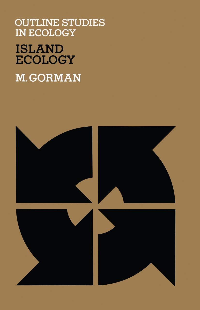 Island Ecology (Outline Studies in Ecology)