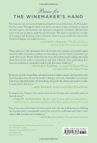 The Winemaker's Hand: Conversations on Talent, Technique, and Terroir (Arts and Traditions of the Table: Perspectives on Culinary History)