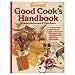 Sunset Good Cook's Handbook (A Ready Reference & Time-Saver)