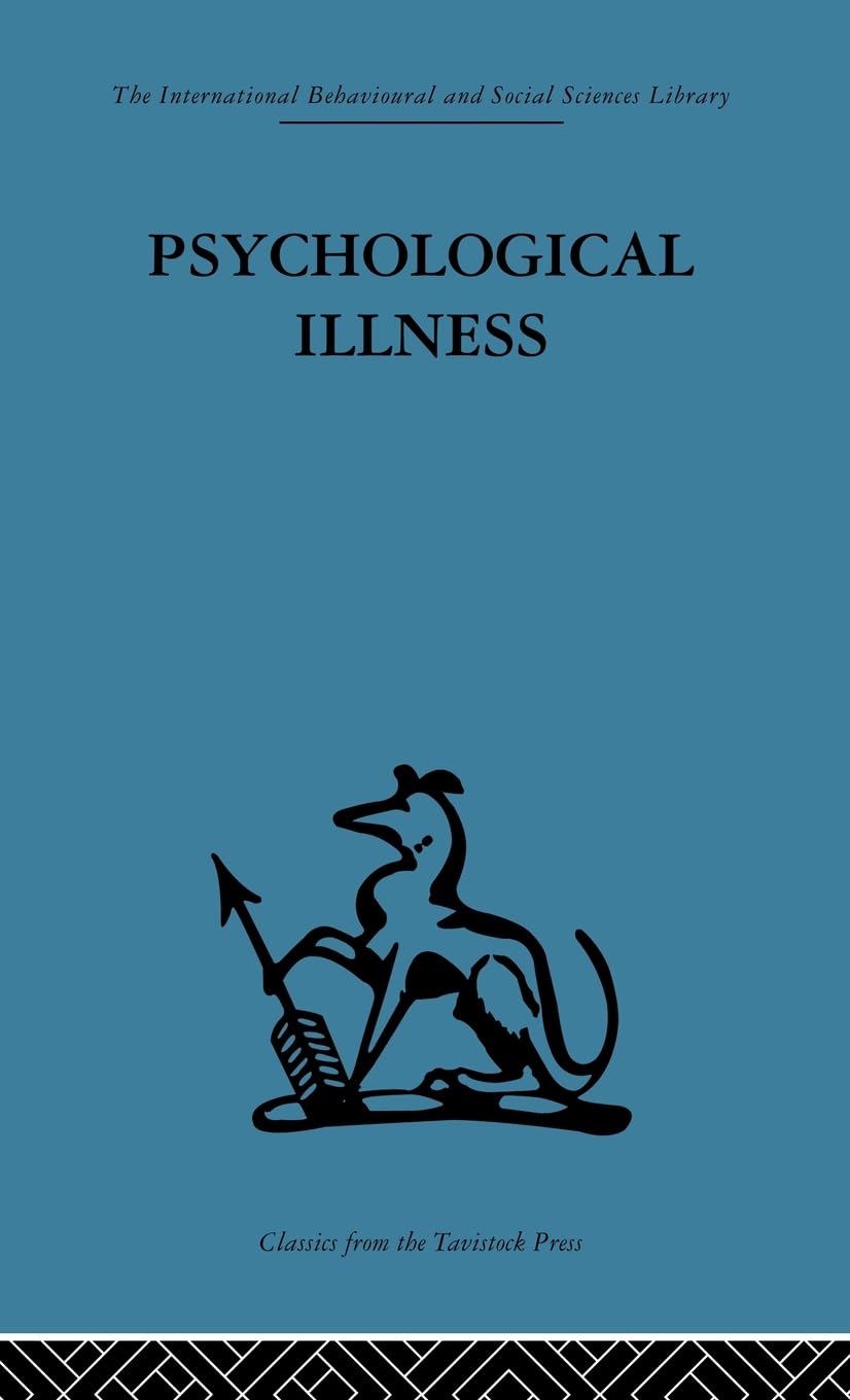 Psychological Illness: A community study (International Behavioural and Social Sciences Library)
