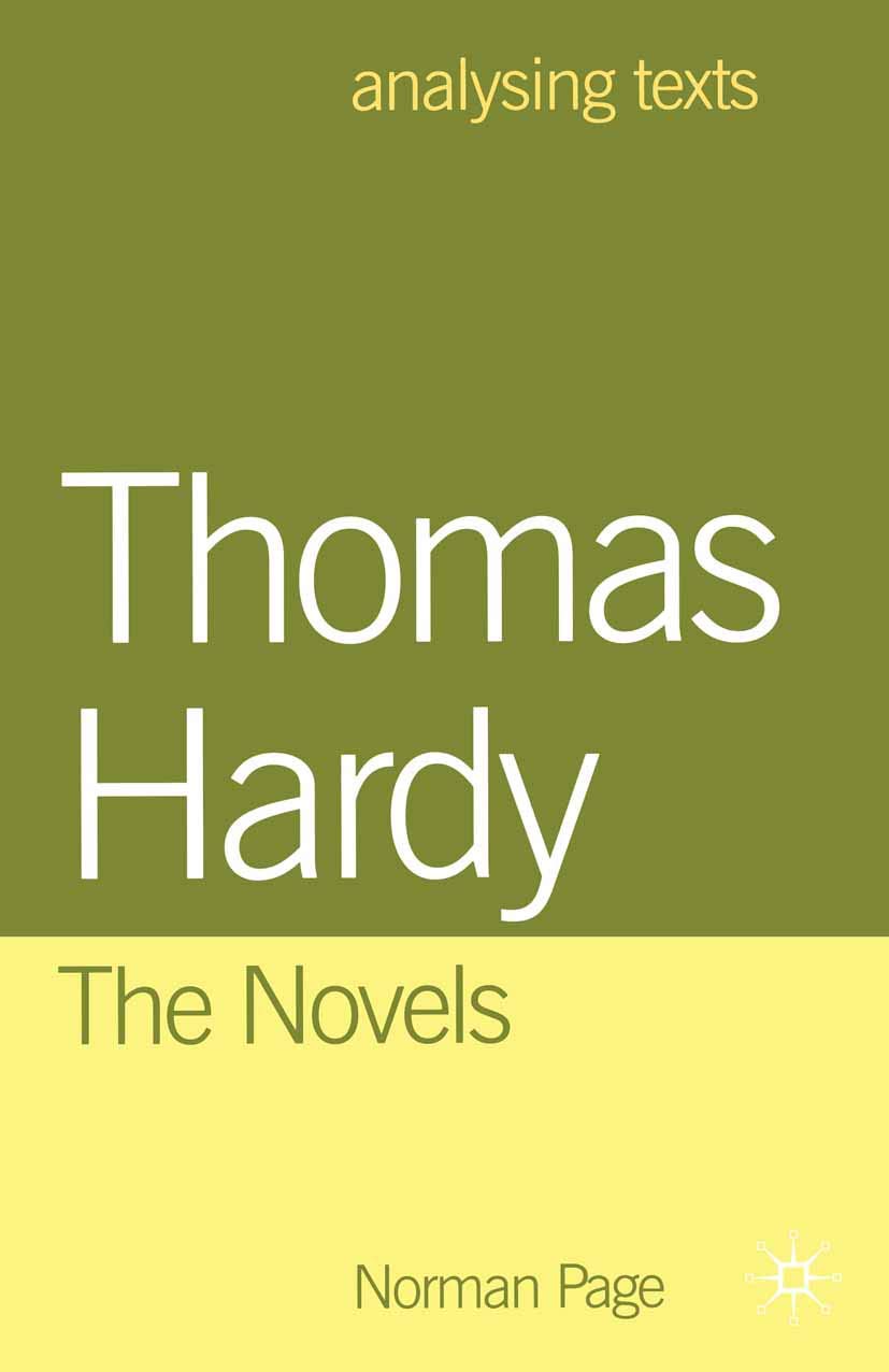 Thomas Hardy: The Novels (Analysing Texts)