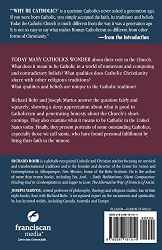 Why Be Catholic?: Understanding Our Experience and Tradition