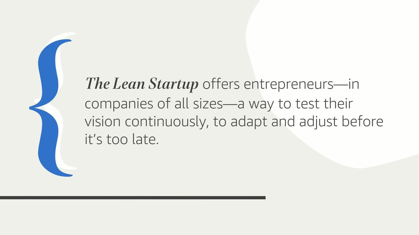 The Lean Startup: How Today's Entrepreneurs Use Continuous I