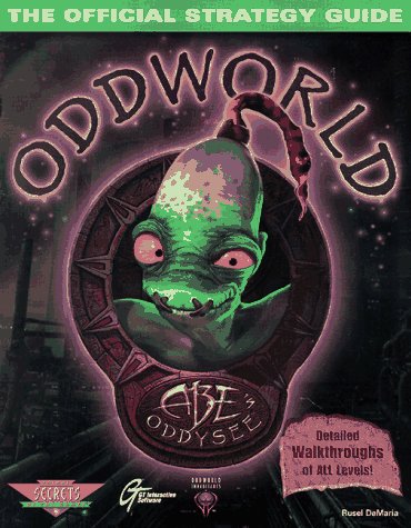 OddWorld: Abe's Oddysee, The Official Strategy Guide by Dema